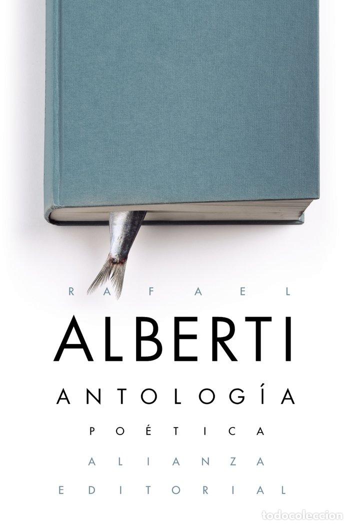 Libros: ANTOLOGIA POETICA - ALBERTI, RAFAEL