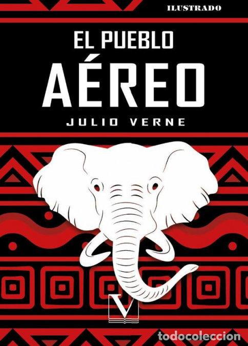 B&uuml;cher: EL PUEBLO AEREO - VERNE, JULIO