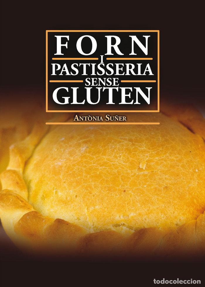 Libros: FORN I PASTISSERIA SENSE GLUTEN - SU&Ntilde;ER MESQUIDA, ANT&Atilde;NIA