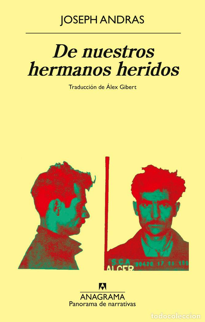 Libros: DE NUESTROS HERMANOS HERIDOS - ANDRAS, JOSEPH