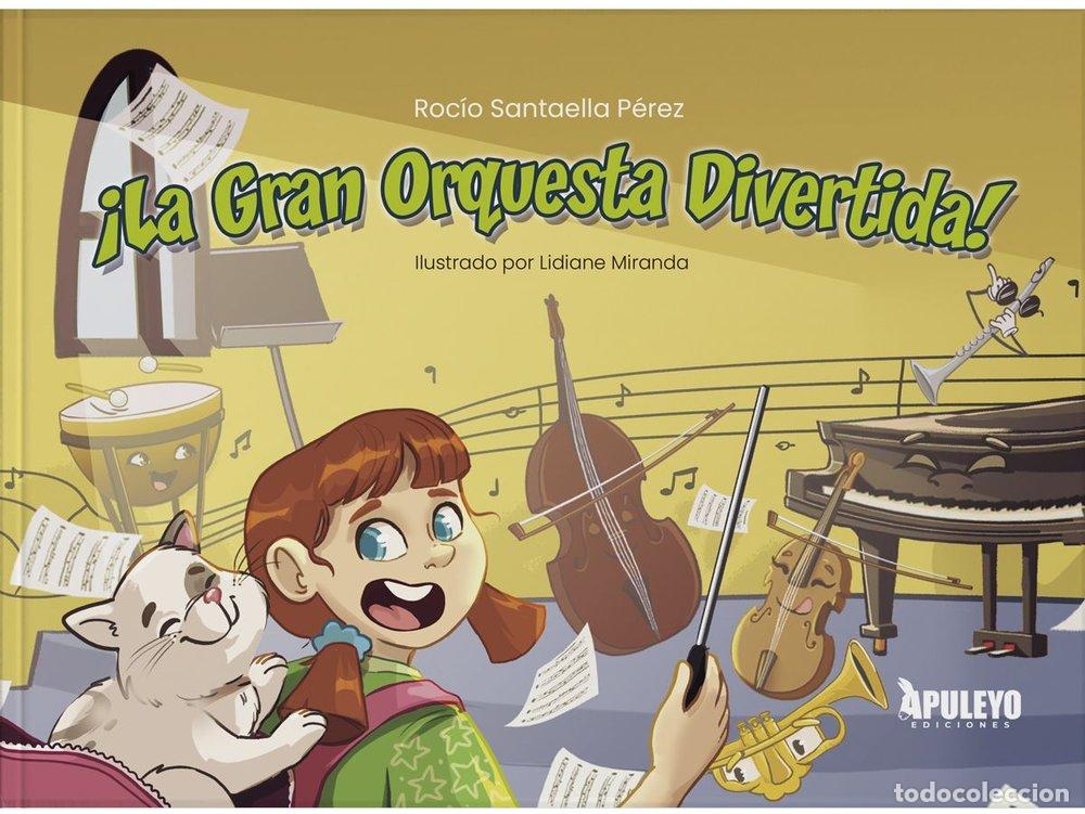 Libros: LA GRAN ORQUESTA DIVERTIDA - SANTAELLA PEREZ, ROCIO