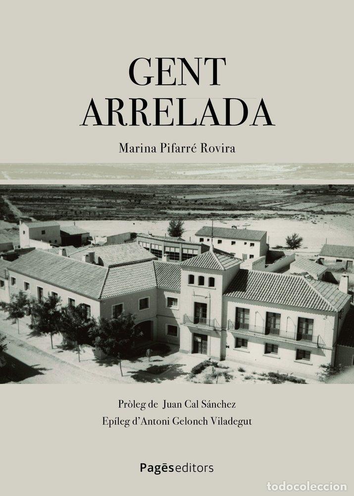 Livros: GENT ARRELADA - PIFARRE ROVIRA, MARINA