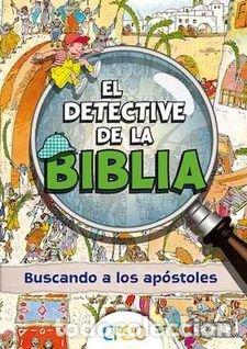 Libri: BUSCANDO A LOS APOSTOLES; EL DETECTIVE DE LA BIBLIA - .