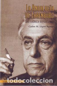 B&uuml;cher: ANDALUCIA DE EHRENBURG,LA - LOPEZ RAMOS, CARLOS MANUEL