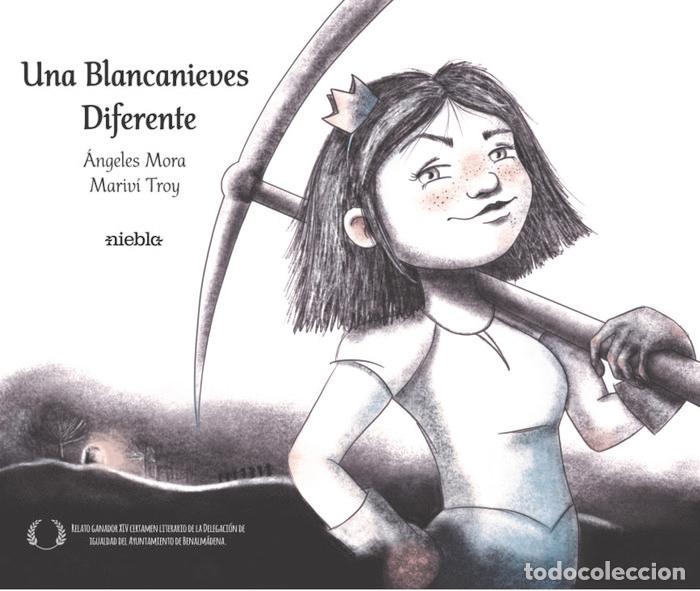 Livros: UNA BLANCANIEVES DIFERENTE - MORA, ANGELES