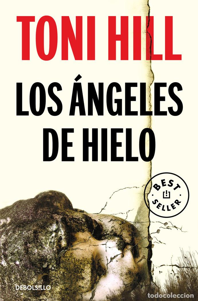 Libri: ANGELES DE HIELO,LOS - HILL, TONI