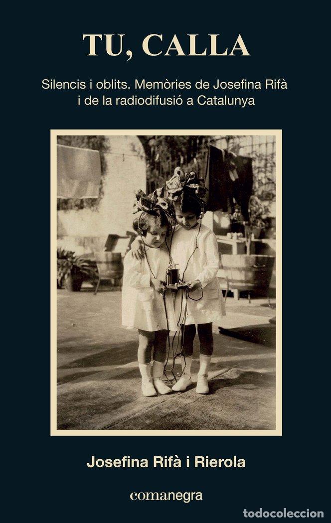 Libri: TU CALLA - RIF&middot; I RIEROLA, JOSEFINA