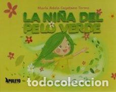 books: LA NI&Ntilde;A DEL PELO VERDE - MARIA ADELA CAYETANO
