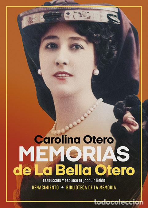 books: MEMORIAS DE LA BELLA OTERO - OTERO, CAROLINA