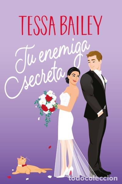 books: TU ENEMIGA SECRETA - BAILEY, TESSA