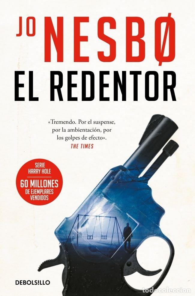 Libros: REDENTOR (HARRY HOLE 6),EL - JO NESBO
