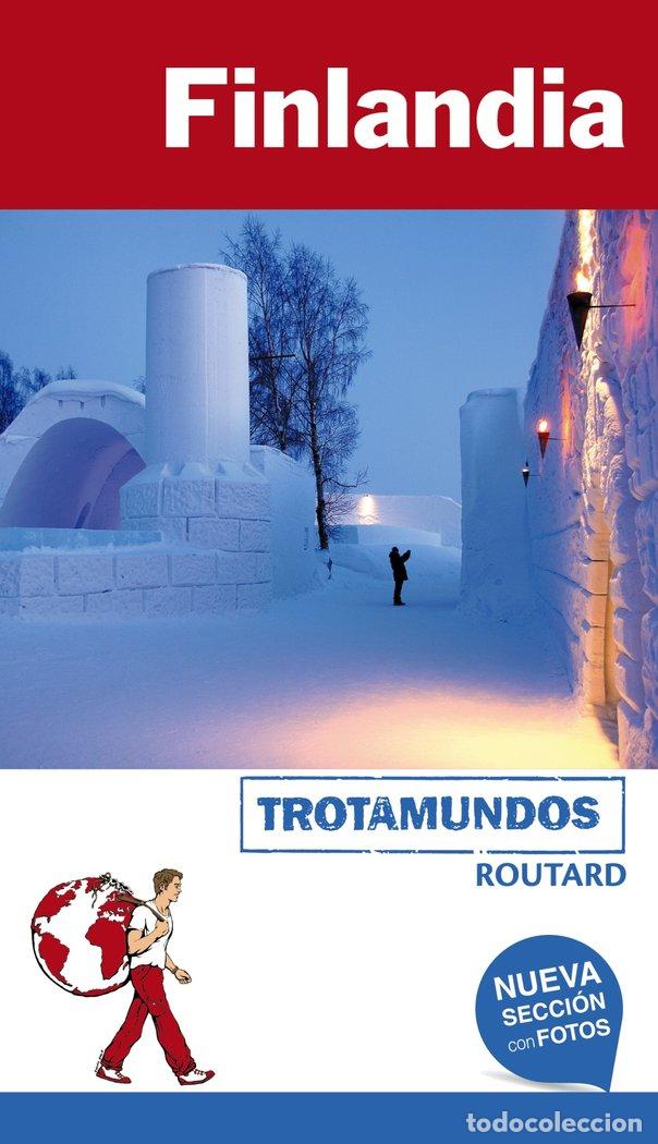 Livres: FINLANDIA TROTAMUNDOS ROUTARD 18 - GLOAGUEN, PHILIPPE