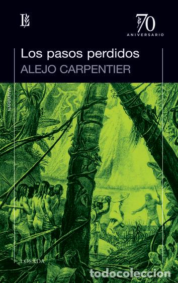 Livres: PASOS PERDIDOS,LOS - CARPENTIER, ALEJO