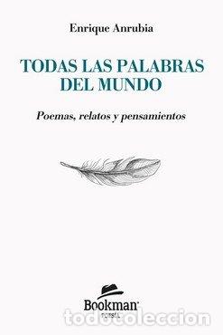 Livres: TODAS LAS PALABRAS DEL MUNDO - ANRUBIA, ENRIQUE
