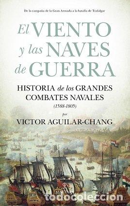 Livres: VIENTO Y LAS NAVES DE GUERRA,EL - .