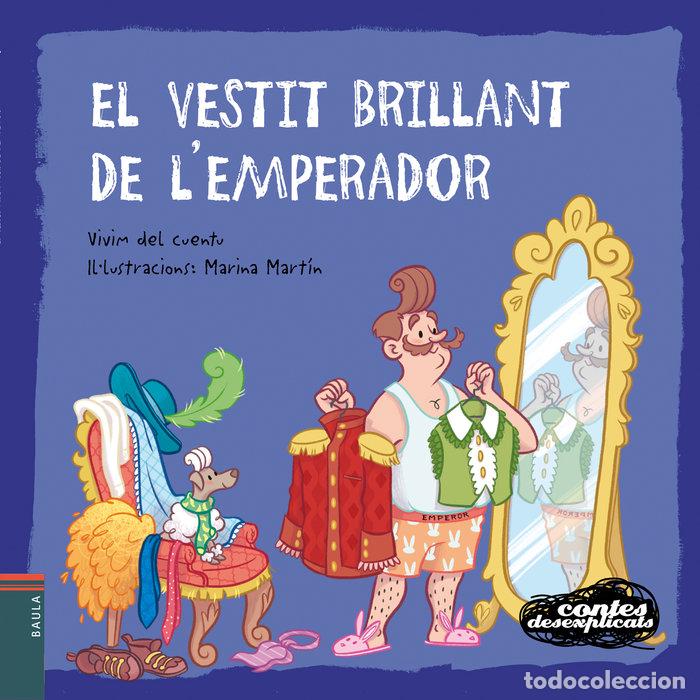 Livres: EL VESTIT BRILLANT DE L'EMPERADOR - VIVIM DEL CUENTU