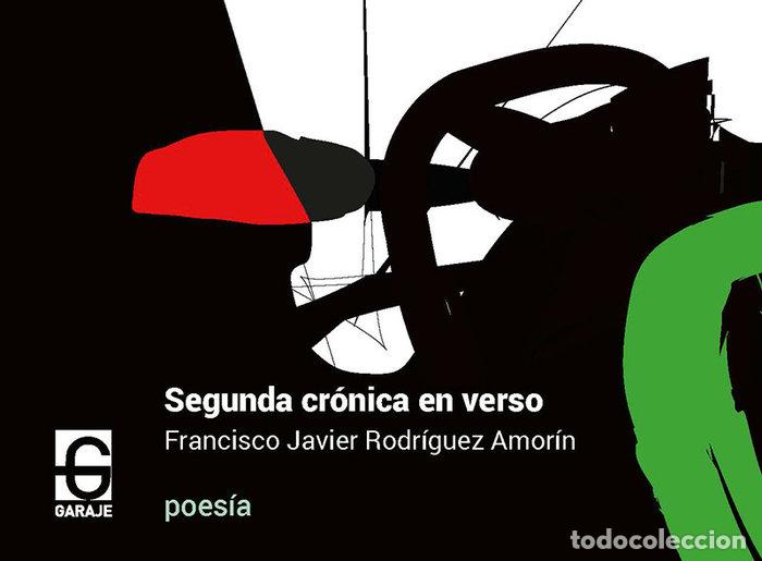 books: SEGUNDA CRONICA EN VERSO - RODRIGUEZ AMORIN, FRANCISCO JAVIER