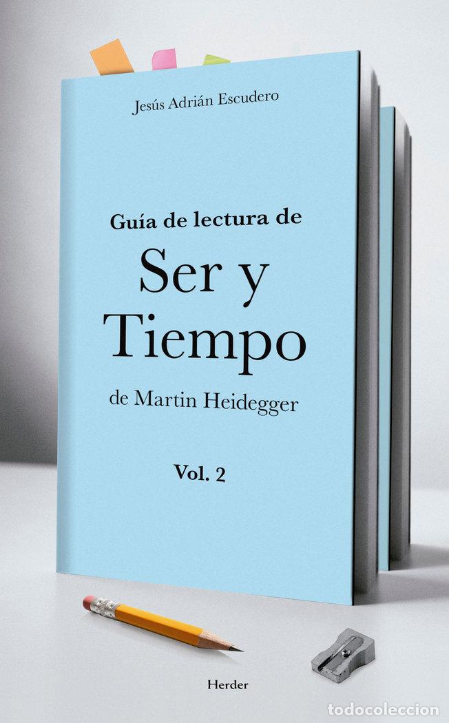books: GUIA DE LECTURA DE SER Y TIEMPO DE MARTIN HEIDEGGER VOL 2 - ADRIAN ESCUDERO, JESUS