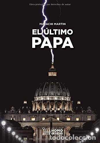 Libros: EL ULTIMO PAPA - MARTIN, MALACHI