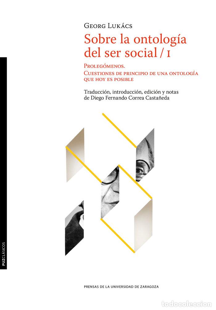 Libros: SOBRE LA ONTOLOGIA DEL SER SOCIAL I PROLE - LUKACS, GEORG