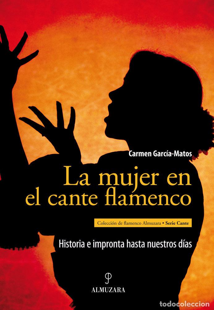 books: MUJER EN EL CANTE FLAMENCO,LA - GARCIA MATOS, CARMEN