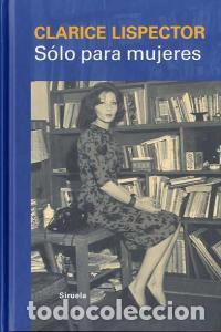books: SOLO PARA MUJERES - LISPECTOR, CLARICE