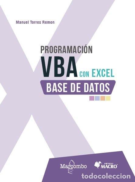 books: PROGRAMACION VBA CON EXCEL BASE DE DATOS - TORRES REMON, MANUEL