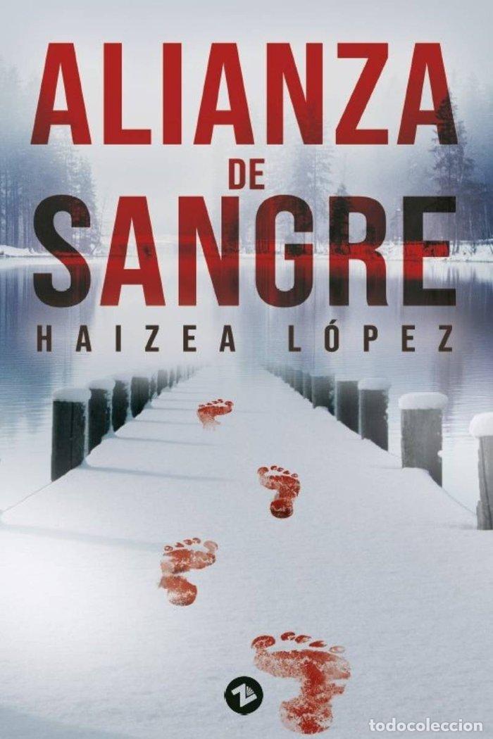 Livros: ALIANZA DE SANGRE - LOPEZ MARTINEZ, HAIZEA