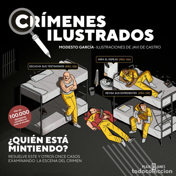 Libros: CRIMENES ILUSTRADOS QUIEN ESTA MINTIENDO - MODESTO GARCIA
