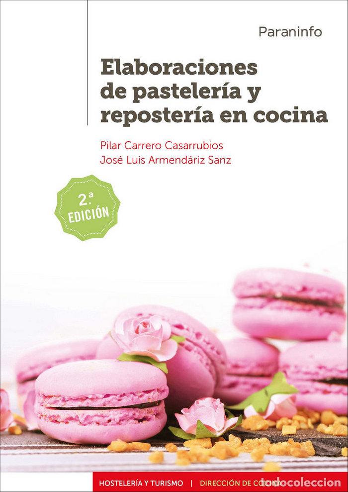 Livres: ELABORACIONES PASTELERIA REPOSTERIA COCINA 19 - CARRERO CASARRUBIOS, M&ordf; PILAR