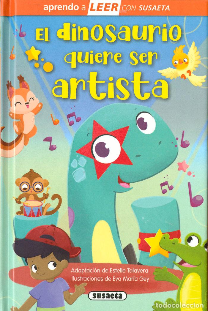 books: EL DINOSAURIO QUIERE SER ARTISTA - ADAPTACION DE ESTELLE TALAVERA