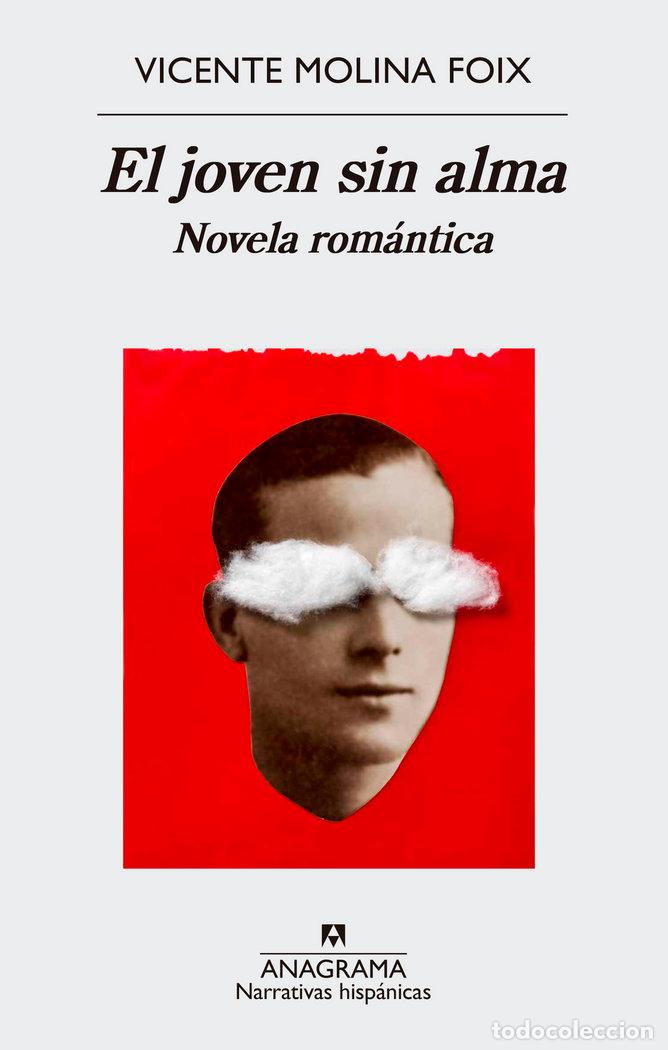B&uuml;cher: JOVEN SIN ALMA,EL - MOLINA FOIX, VICENTE