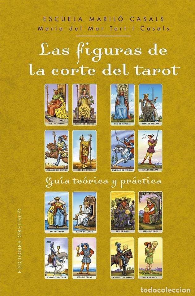 B&uuml;cher: LAS FIGURAS DE LA CORTE DEL TAROT - TORT I CASALS, MARIA DEL MAR