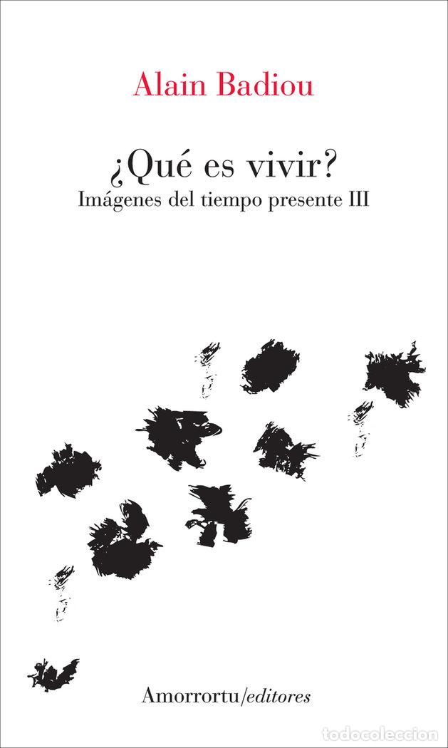 Libros: QUE ES VIVIR - BADIOU, ALAIN