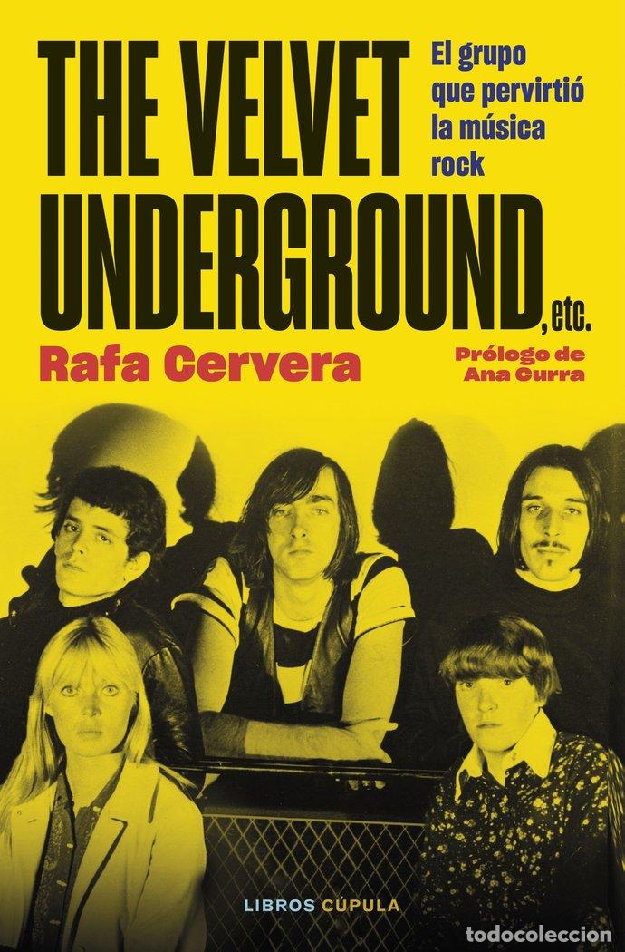 Libros: THE VELVET UNDERGROUND ETC - RAFA CERVERA