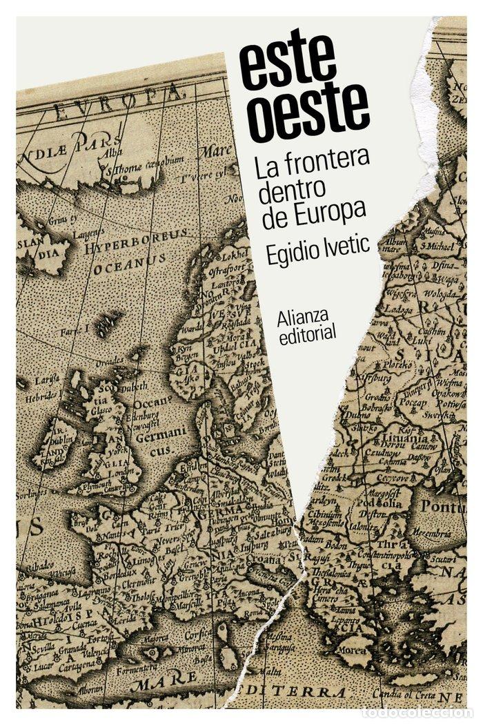 Libri: ESTE OESTE - IVETIC, EGIDIO