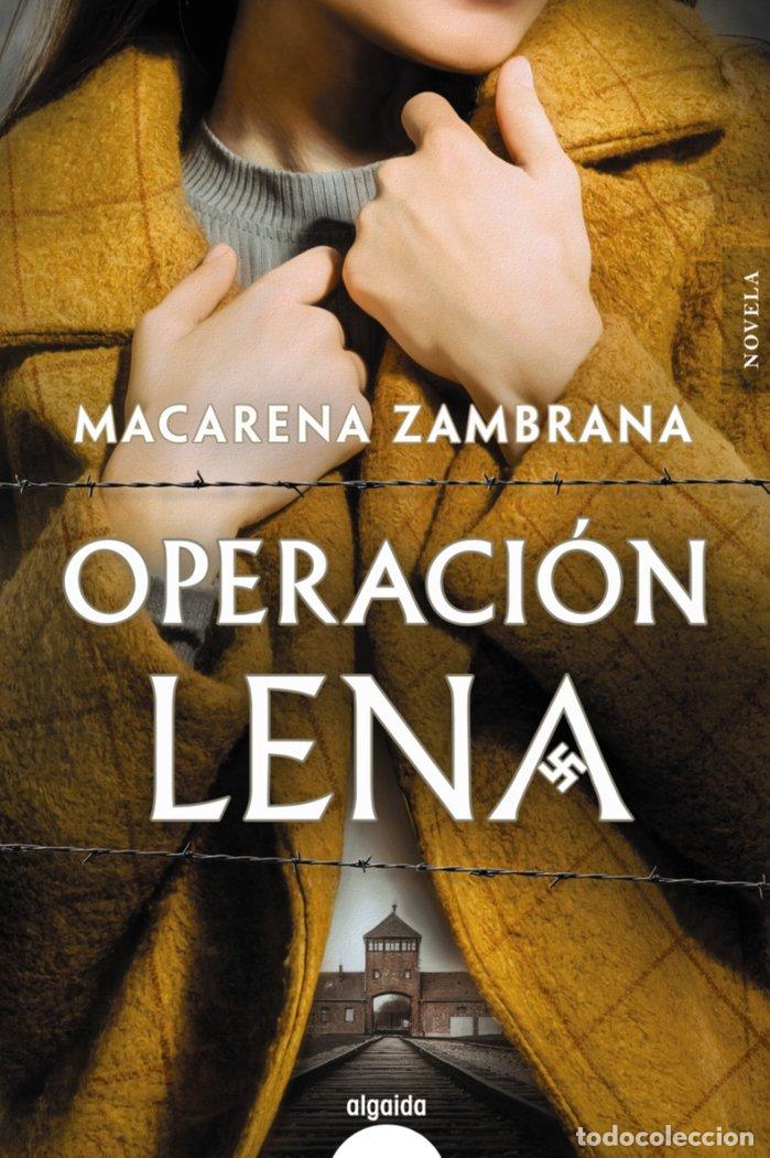 Libros: OPERACION LENA - ZAMBRANA, MACARENA