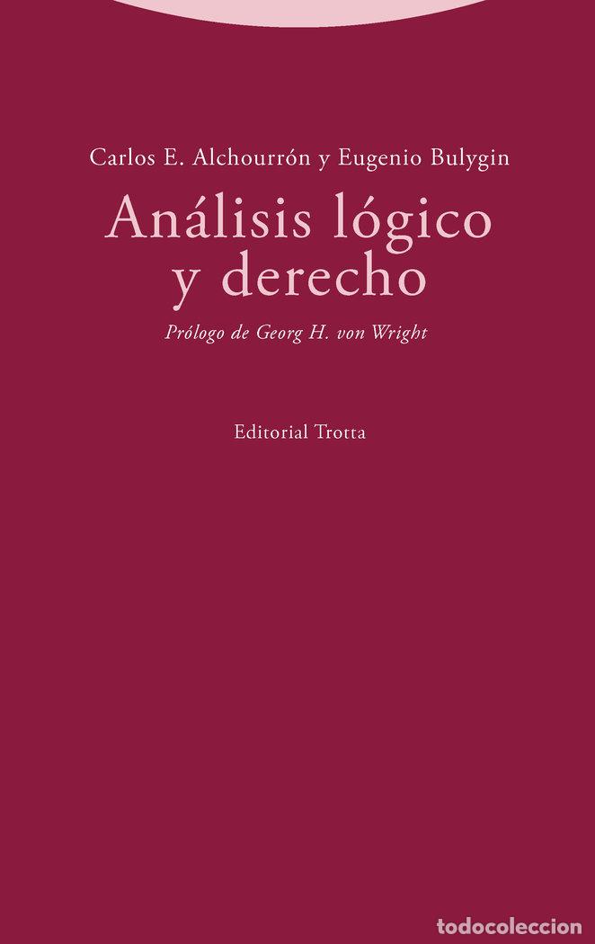 Libros: ANALISIS LOGICO Y DERECHO - ALCHOURRON, CARLOS E.