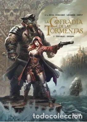 Libros: LA COFRADIA DE LAS TORMENTAS 1 THOORAK ORVANN - J L ISTIN