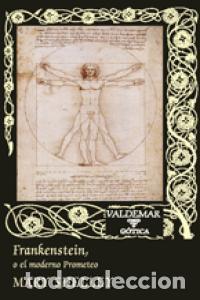 Libri: FRANKENSTEIN O EL MODERNO PROMETEO - SHELLEY, MARY