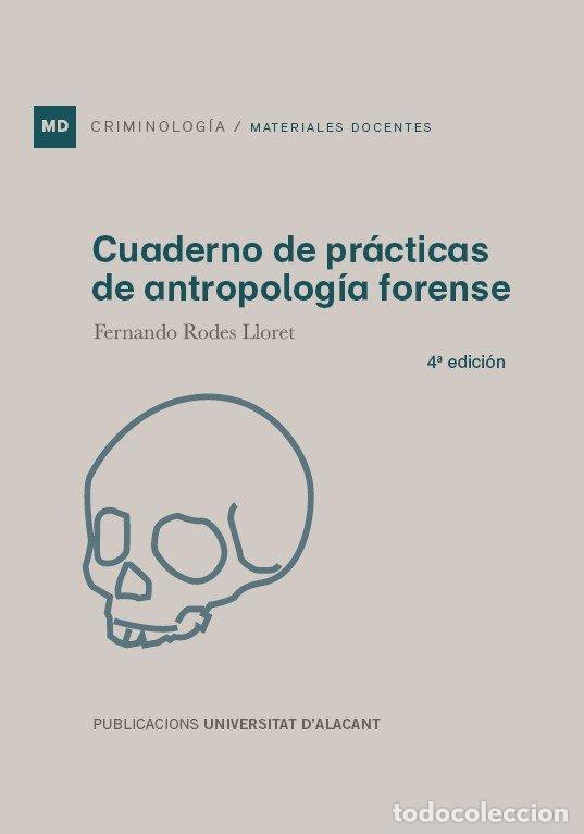 Livres: CUADERNO DE PRACTICAS DE ANTROPOLOGIA FORENSE - RODES LLORET, FERNANDO