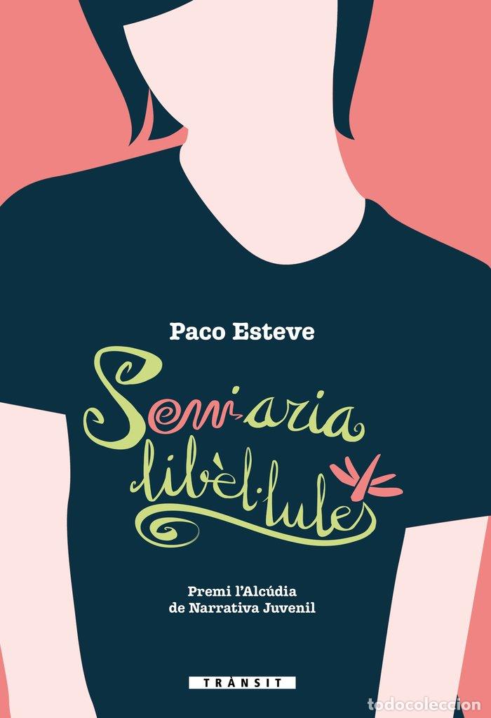Livres: SOMIARIA LIBEL&Uacute;LULES - PACO ESTEVE