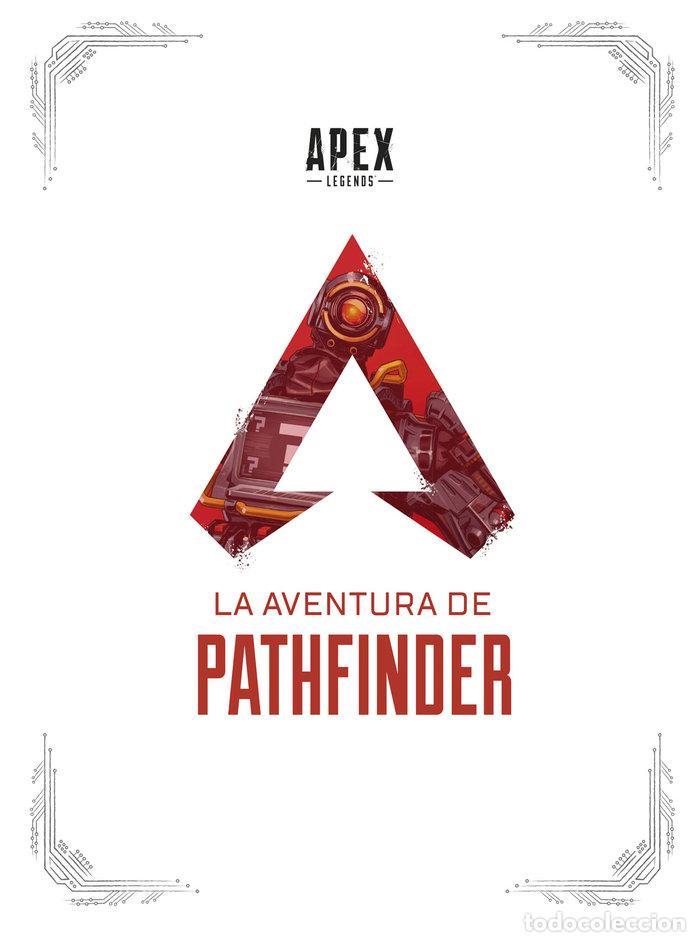 books: APEX LEGENDS LA AVENTURA DE PATHFINDER - HAGOPIAN, MANNY