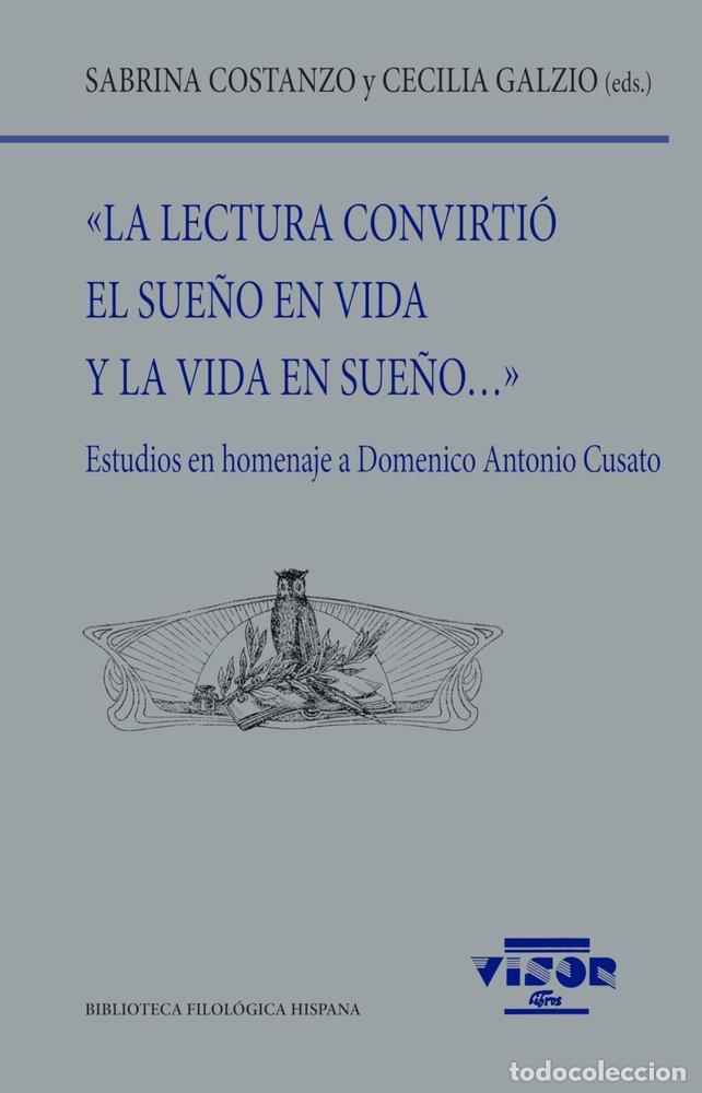 Livros: LA LECTURA CONVIRTIO EL SUE&Ntilde;O EN VIDA Y LA VIDA EN SUE&Ntilde;O - .