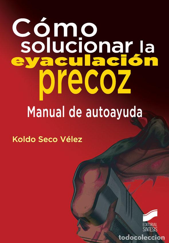 books: COMO SOLUCIONAR LA EYACULACION PRECOZ - SECO VELEZ, KOLDO