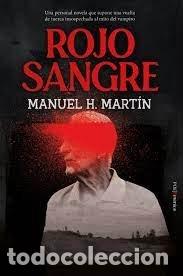 Libri: ROJO SANGRE - MARTIN, MANUEL H
