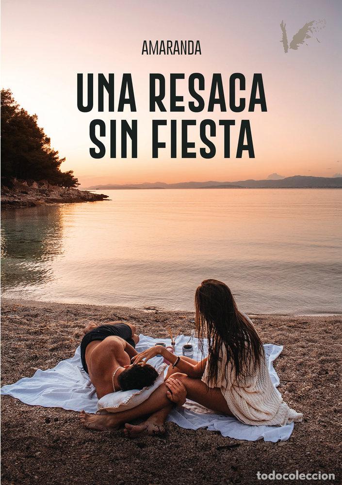 Libri: UNA RESACA SIN FIESTA - ESCAPA ALTARRIBA, PILAR