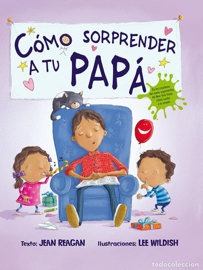 books: COMO SORPRENDER A TU PAPA - REAGAN, JEAN