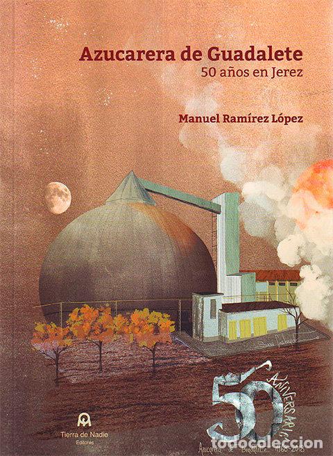 books: AZUCARERA DE GUADALETE - RAMIREZ LOPEZ, MANUEL