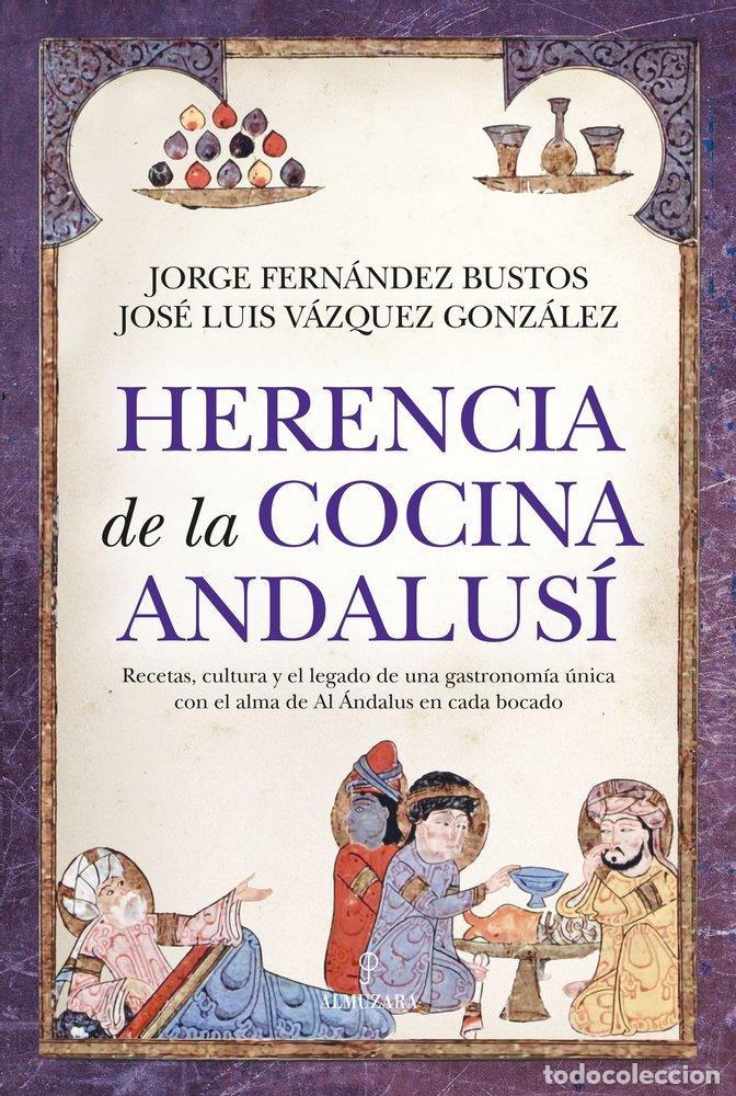 Libros: EL FOGON DE AL ANDALUS - FERNANDEZ BUSTOS, JORGE